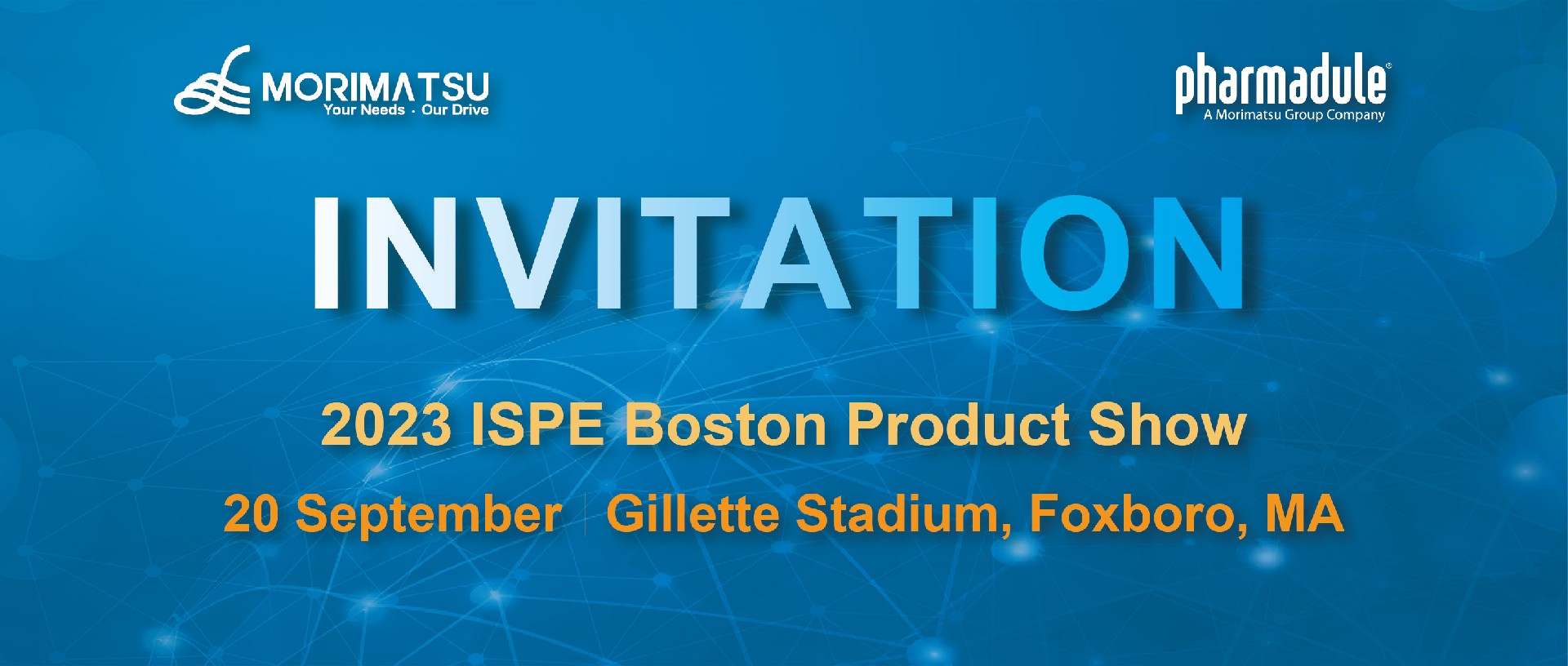 Invitation | Pharmadule Morimatsu AB Invites You to 2023 ISPE Boston Product Show